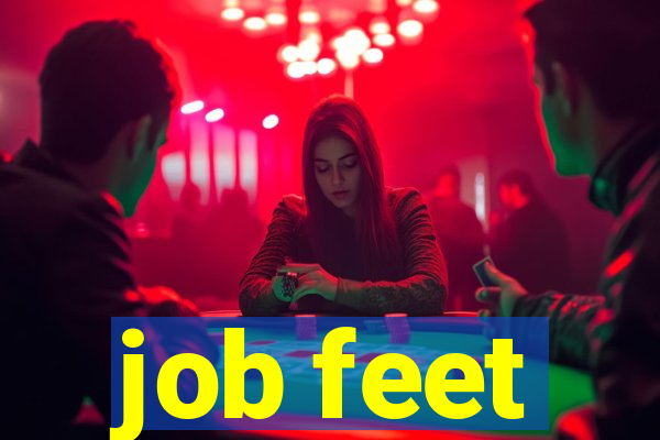 job feet